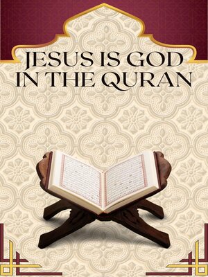 cover image of Jesus is God in the Quran
